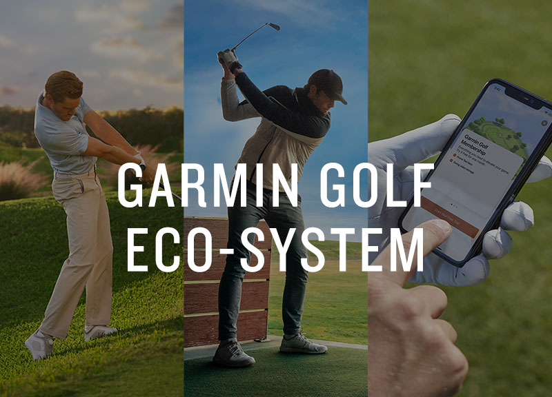 Garmin Golf Eco-system