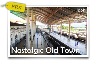 Nostalgic Old Town - Ipoh-Delve Into the Rich Historical Background and Embrace the Old-Town Charm of Ipoh