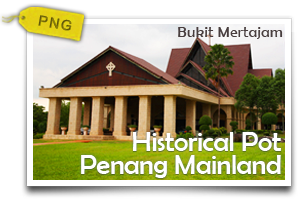 Historical Pot Penang Mainland-An Eco-Culture Tour of Seberang Perai and Bukit Mertajam