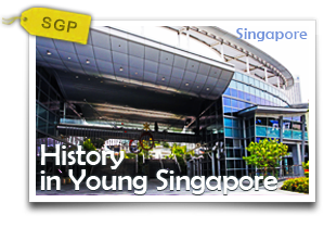 History in Young Singapore-A Metropolitan City Harbor - Rise to Cultural Prominence